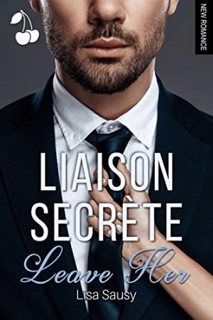 Liaison Secrète: Leave Her (2019)