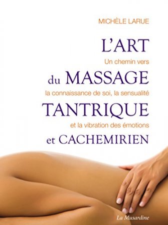 L'art du massage tantrique et cachemirien (2017)