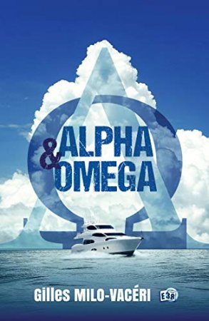 Alpha & Oméga (38.PAGE 38) (2017)