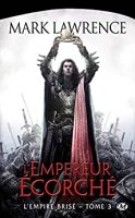 L'Empereur Écorché: L'Empire Brisé- T3 (2016)