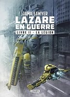 La légion: Lazare en guerre- T2 (2017)