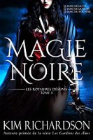 Magie Noire (Les Royaumes Désunis t. 3) (2017)
