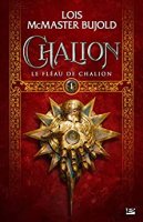Le Fléau de Chalion: Chalion- T1 (2016)