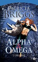 Alpha & Omega - L'Origine: Alpha & Omega- T0  (2011)