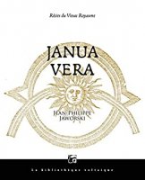 Janua Vera (La bibliothèque voltaïque) (2013)