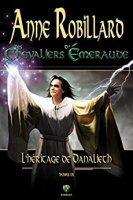 Les Chevaliers d'Émeraude 09 : L'Héritage de Danalieth (2016)