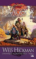 Dragons d'un crépuscule d'automne: Chroniques de Dragonlance- T1 (2016)