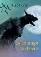 Le courage du lièvre: Le Monde de l'Ombre 4 (2020)