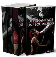 Un Chantage / Une Soumission (Livres 1 - 2 - 3) (2020)