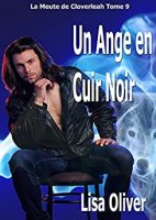 Un Ange en Cuir Noir (La Meute de Cloverleah t. 9) (2018)
