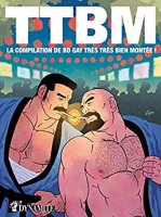 TTBM. La compilation de BD gay très très bien montée ! (2020)