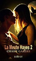 La Meute Hayes 2: Chasse gardée (2019)