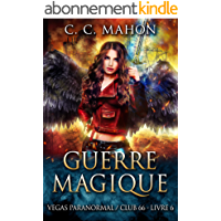 Guerre Magique (Vegas Paranormal/Club 66 t. 6)  (2020)