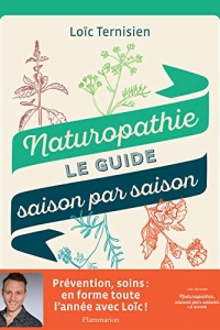 Naturopathie: Le guide saison par saison (Vie pratique et bien-être)  (2020)