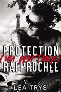 Protection (un peu trop) Rapprochée (2020)