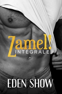 Zamel ! L'Intégrale (2020)