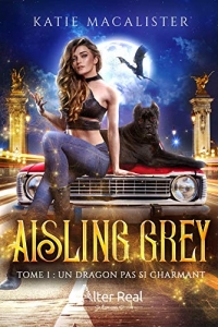 Un dragon pas si charmant: Aisling Grey-T1  (2021)