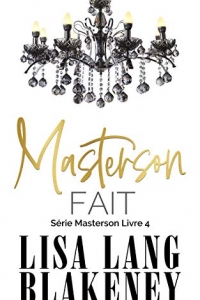 Masterson Fait: Série Masterson Livre 4 (The Masterson Series  ) (2021)