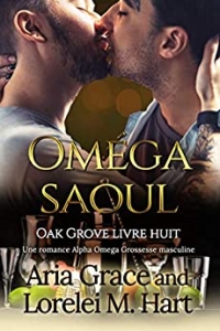 Oméga saoul: Une romance Alpha Omega Grossesse masculine (Oak Grove t. 8) (2021)