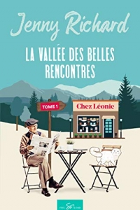 La vallée des belles rencontres - Tome 1: Chez Léonie (2021)