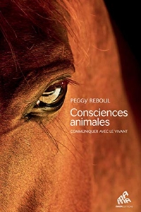 Consciences animales: Communiquer avec le vivant (2021)