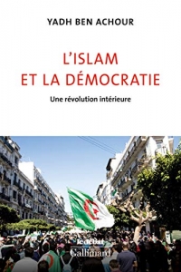 L'islam et la démocratie. Une révolution intérieure (2021)