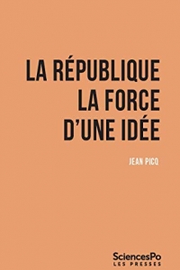 La République. La force d'une idée (2021)