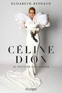 Céline Dion, le pouvoir de l'amour (2021)