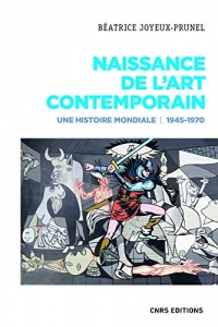 Naissance de l'art contemporain. 1945-1970. Une histoire mondiale (2021)