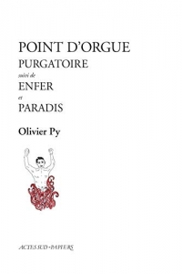 Point d'orgue (purgatoire, Enfer, Paradis) (2021)