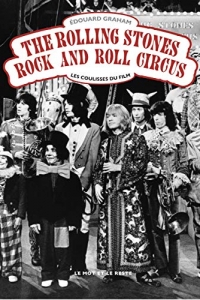 The Rolling Stones Rock and Roll Circus: Les coulisses du film (2020)