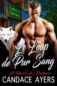 Le Loup de Pur Sang (Le Repaire des Diablesses t. 5) (2021)