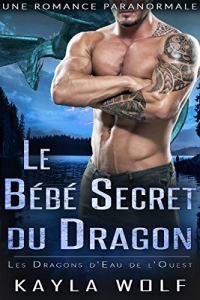 Le Bébé Secret du Dragon  (Les Dragons d'Eau de l'Ouest t. 3) (2021)