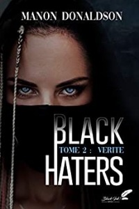 Black Haters- Tome 2 : Vérité (2021)