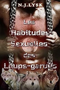 Les Habitudes Sexuelles des Loup-garous (Les loups-garous de Windermere t. 1) (2021)