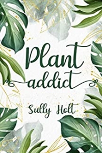 Plant Addict: Nouvelle (2021)