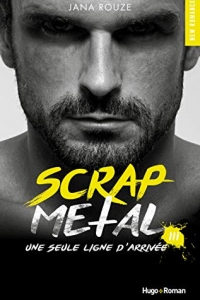 Scrap Metal - tome 3 Une seule ligne d'arrivée (2021)