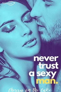 Never Trust a sexy man (2021)