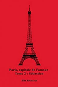 Paris, capitale de l'amour: Sébastien (2021)