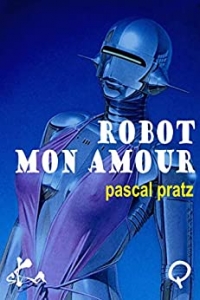 Robot, mon amour (2021)