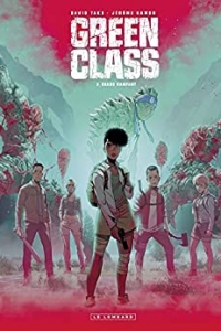 Green Class - Tome 3 - Chaos rampant (2021)