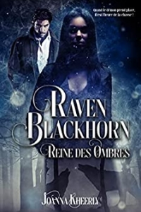 Raven Blackhorn: Reine des Ombres (2021)