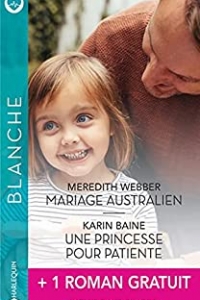 Mariage australien - Une princesse pour patiente (Blanche) (2021)