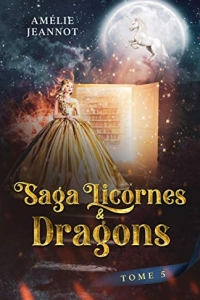 Licornes & Dragons: Tome 5 (2021)