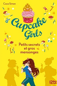 Cupcake Girls - Tome 25 : Petits secrets et gros mensonges (2021)