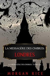 La Messagère des Ombres: Londres  (2021)