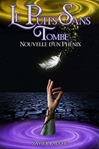 Le Puits Sans Tombe (Le Premier Phénix) (2021)