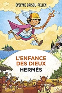 L'enfance des dieux - Tome 4 : Hermès (2021)