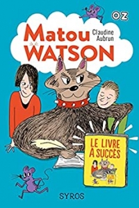 Matou Watson - Tome 2 : Le livre à succès - collection OZ (2021)
