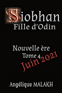 4 - Nouvelle ère: Siobhan, Fille d'Odin (2021)
